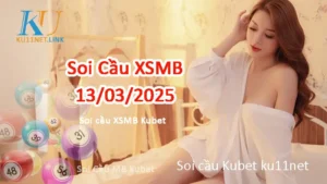 ku11 soi cầu kubet 13/3/2025